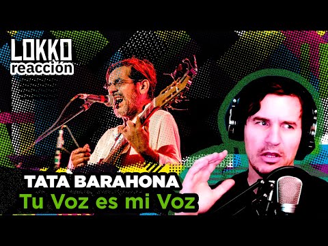 Lokko: Reacción a Tata Barahona - Tu Voz en Mi Voz