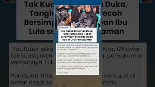 Tak Kuasa Menahan Duka, Tangis Reza Arap Pecah Bersimpuh di Hadapan Ibu Lula Lahfah seusai Pemakaman