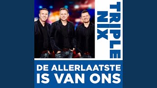 Triple Nix - De Allerlaatste Is Van Ons video