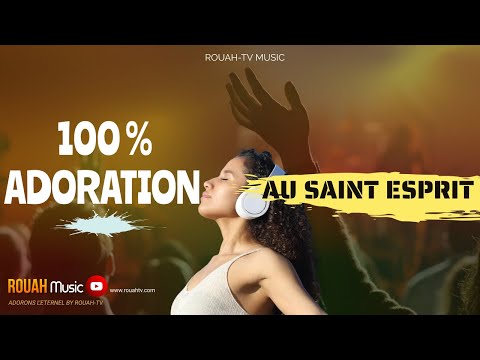 CANTIQUES AU SAINT ESPRIT - PROPHETIC MUSIC