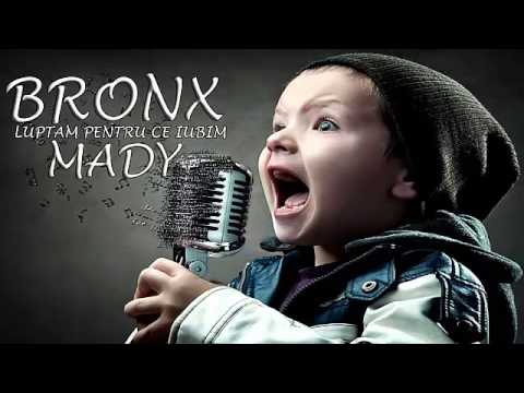 BR0NX & Mady - Luptam pentru ce iubim
