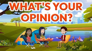 Whats Your Opinion? - English Conversation Practic