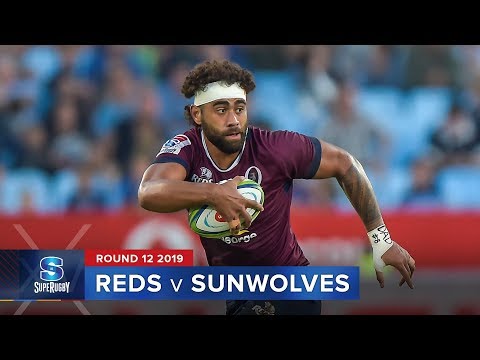 Reds v Sunwolves  | Super Rugby 2019 Rd 12 Highlights