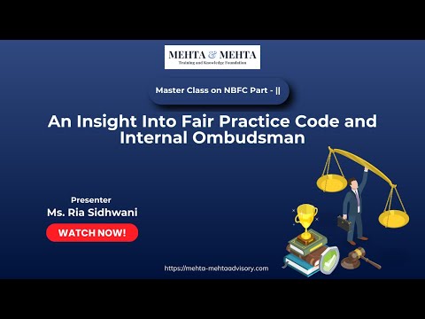 An Insight into Fair Practice Code and Internal Ombudsman