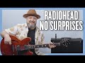 Radiohead No Surprises Guitar Lesson + Tutorial