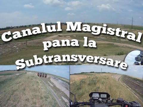 Dobridor part. 4 - Canal magistral pana la Subtraversare