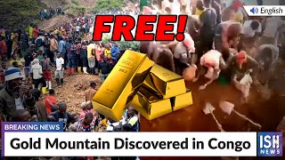Gold Mountain Discovered in Congo