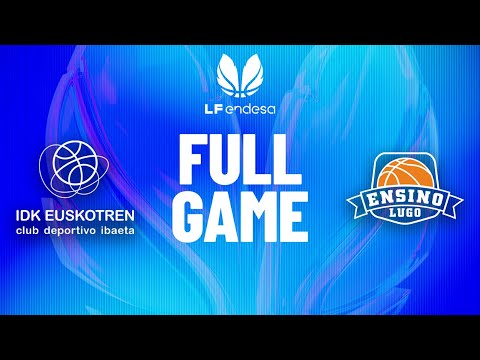 IDK Euskotren vs Duran Maquinaria Ensino | Partido completo de baloncesto | #LFEndesa 2025-26