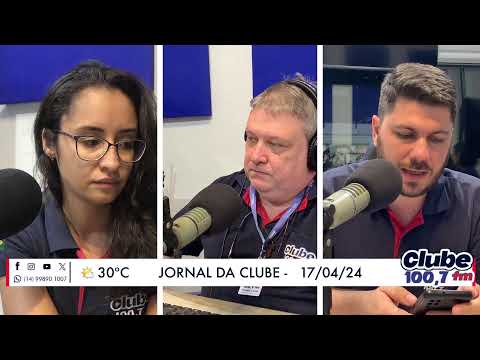 Jornal da Clube - 17/04/24 - Edição do Almoço