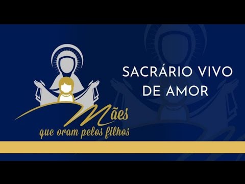 SACRÁRIO VIVO DE AMOR