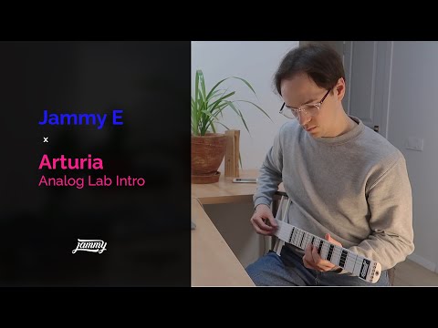 Using Jammy E with Arturia Analog Lab Intro