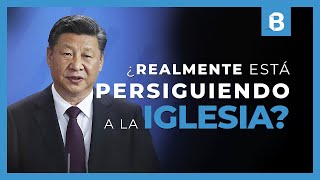 IGLESIA en CHINA: ¿Realmente es una iglesia PERSEGUIDA?