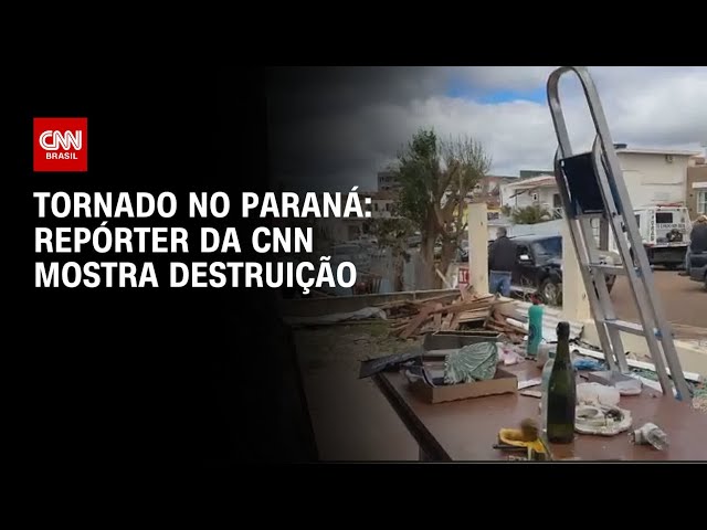 Tornado no Paraná causa destruição e deixa 5 mortos; repórter da CNN mostra estrago | AGORA CNN