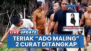 Berawal dari Teriakan Ado Maling, Warga Gagalkan Aksi Curat di Batang Hari, Dua Pelaku Ditangkap