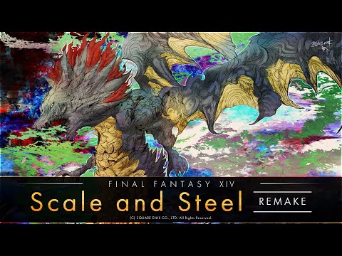 【FF14】銀鱗と鉄鋼 / Scale and Steel ( Remake )