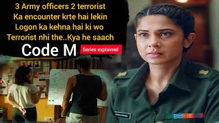 Code M (2020) Series Explained in Hindi/Monica discovers a conspiracy plot during her investigation