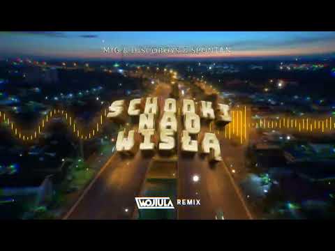 MIG & DISCOBOYS & SPONTAN - SCHODKI NAD WISŁĄ (WOJTULA REMIX)