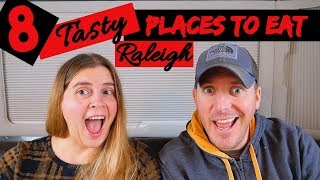8 Tasty Places to Eat in Raleigh NC