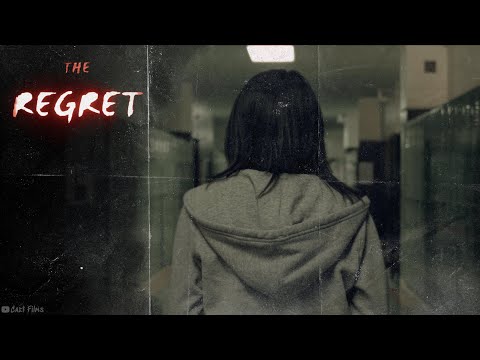 The Regret (Short Horror Film)