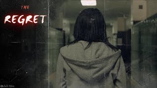 The Regret (Short Horror Film)