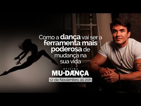 Aula 01 da Oficina MU-DANÇA com Diego Borges