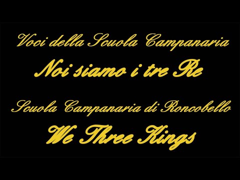 Noi siamo i tre Re - We Three Kings