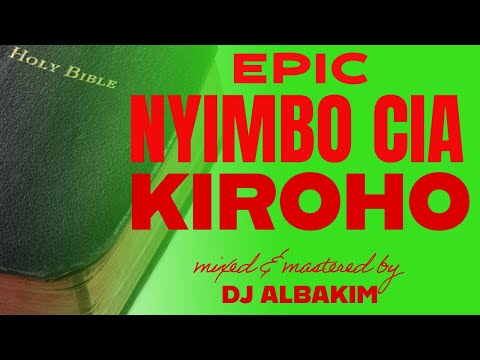 🙏 EPIC NYIMBO CIA KIROHO NA MABUKU MIX 2025 | POWERFUL KIKUYU GOSPEL MIX | DJ ALBAKIM
