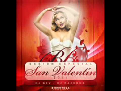 01. Sesion Especial San Valentin Discoteca B.B (Dj Nev & Dj Rajobos 2011)