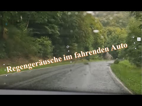 Autofahrt im Regen: Regengeräusche im fahrenden Auto (zum Einschlafen und Entspannen für Ihr Baby)