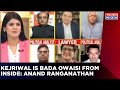 Kejriwal Is Trying To Become Chhota Modi But Inside He Is Bada Owaisi, Says Anand Ranganathan