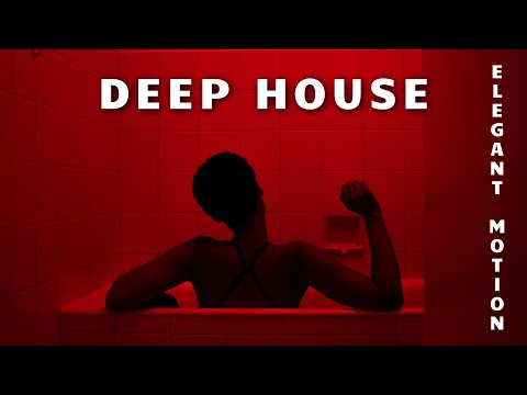Elegant Motion | Deep House Mix for the Soul ' By Gentleman