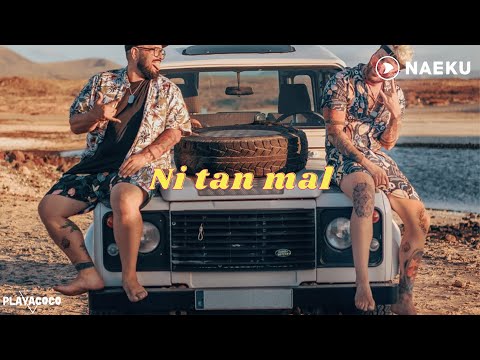 Playacoco - Ni Tan Mal 🌶️ | Video Oficial