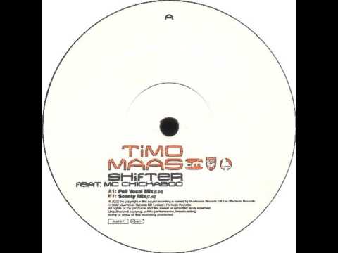 Timo Maas Featuring MC Chickaboo - Shifter (Scanty Mix)