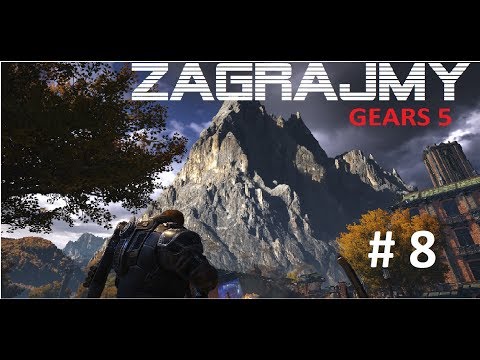 ZAGRAJMY W GEARS 5 - AKT 2 ODCINEK 8