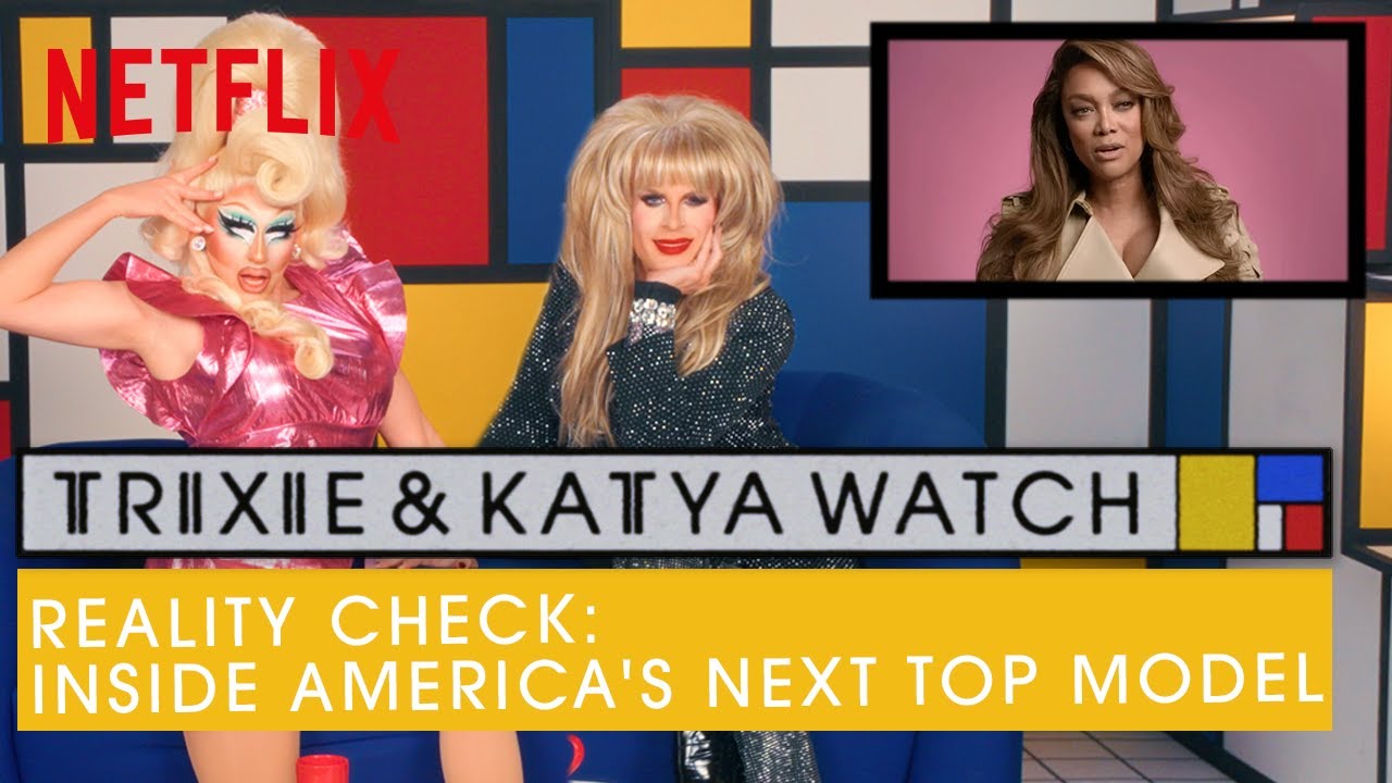 Drag Queens Trixie & Katya React to Reality Check: Inside America's Next Top Model | Netflix