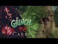The Grinch Carrie Trailer Style
