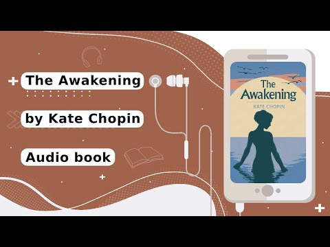 , title : 'The Awakening Novel by Kate Chopin 👩🏻👩🏽👩🏼♀️ | Full Audiobook 🎧 | Subtitles Available'