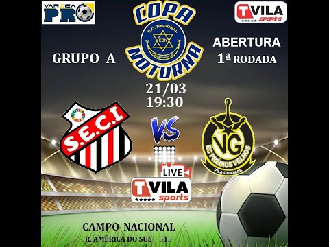 🔴  COPA NOTURNA NACIONAL - S.E.C.I x E.C PRÉDIOS VELHOS
