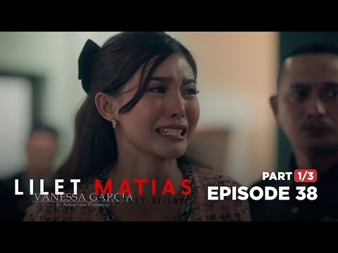 Lilet Matias, Attorney-At-Law: Arestado ang sinungaling na suspek! (Full Episode 38 – Part 1/3)