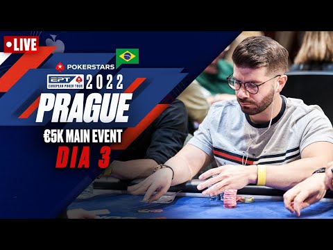 EPT Praga 2022 - €5K MAIN EVENT - DIA 3 - Part 2 ♠️ PokerStars Brasil