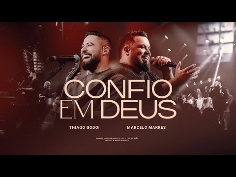 CONFIO EM DEUS | THIAGO GODOI & MARCELO MARKES