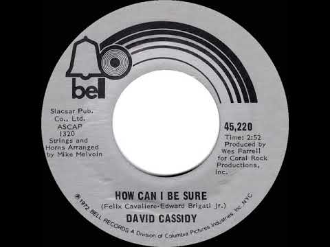 1972 HITS ARCHIVE: How Can I Be Sure - David Cassidy (mono 45--#1 UK hit)