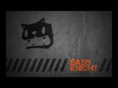 Video thumbnail for Bass Knight