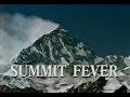 Summit Fever (1996) Brian Blessed Everest Documentary