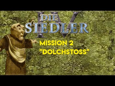 Siedler IV Missionsguide - Dolchstoß - Das Dunkle Volk / Hauptkampagne Mission 2