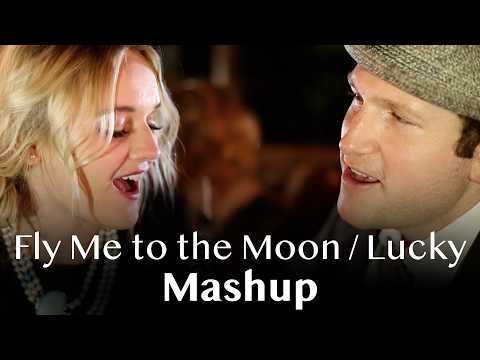 Fly Me to the Moon/Lucky (Sinatra/Jason Mraz & Colbie Caillat MASHUP) Rick Hale & Breea Guttery Video