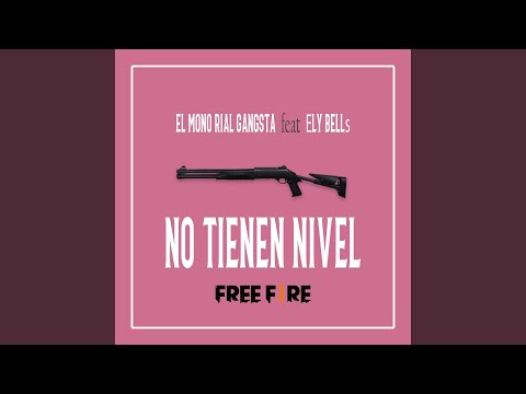 NO TIENEN NIVEL (feat. Ely Bells & Apolo)