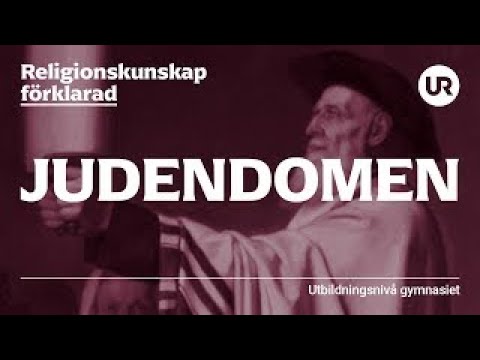 Judendomen förklarad | RELIGIONSKUNSKAP | Gymnasienivå