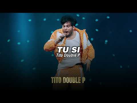 TU SI - Tito Double P, Armenta (LETRA/LYRICS)