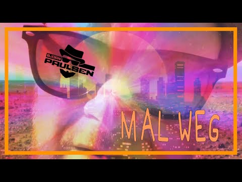 Björn Paulsen - Mal weg / Official Video